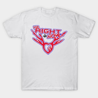 Mr. Right Now T-Shirt